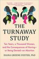 Turnaway Study - Diana Greene Foster (ISBN: 9781982141578)