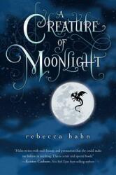 Creature of Moonlight (ISBN: 9780544109353)