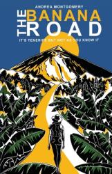 The Banana Road (ISBN: 9781912964673)