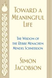 Toward a Meaningful Life (ISBN: 9780062988768)