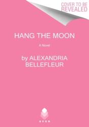 Hang the Moon (ISBN: 9780063000841)