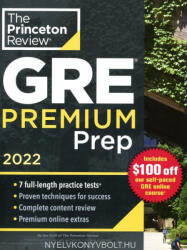 GRE Premium Prep. 2022: 7 Practice Tests + Review & Techniques + Online Tools (ISBN: 9780525570479)