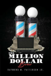 The Million Dollar Barber (ISBN: 9780578790800)