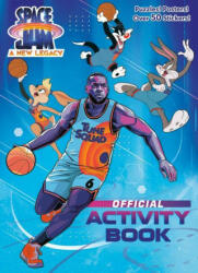 Space Jam: A New Legacy: Official Activity Book (Space Jam: A New Legacy) - Random House (ISBN: 9780593382295)