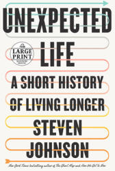 Extra Life: A Short History of Living Longer (ISBN: 9780593395691)