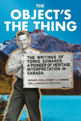 Object's the Thing - Rob Cannings, Bob Peart (ISBN: 9780772678515)