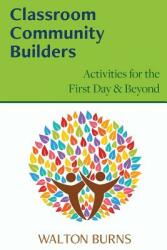 Classroom Community Builders (ISBN: 9780997762877)