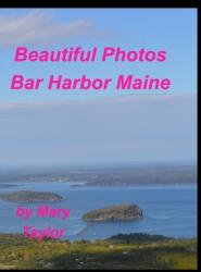 Beautiful Photos Bar Harbor Maine (ISBN: 9781034798866)