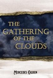 The Gathering of the Clouds (ISBN: 9781087954974)