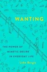 Wanting (ISBN: 9781250262486)