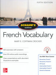 Schaum's Outline of French Vocabulary, Fifth Edition - Mary Crocker (ISBN: 9781260462821)