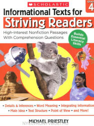 Michael Priestley: Informational Texts For Striving Readers - Grade 4: 30 High-Interest, Low-Readability Passages With Comprehension Questions (ISBN: 9781338714654)