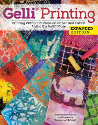 Gelli Arts (R) Printing Guide (ISBN: 9781497205406)