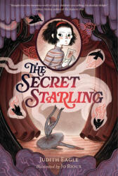 The Secret Starling - Jo Rioux (ISBN: 9781536213652)