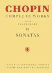 Sonatas: Chopin Complete Works Vol. VI - Ignacy Jan Paderewski (ISBN: 9781540097217)