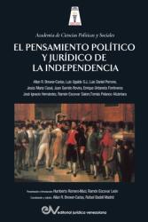 El Pensamiento Poltico Y Jurdico de la Independencia (ISBN: 9781638215790)