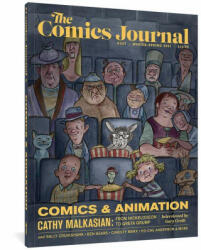 Comics Journal #307 - Gary Groth, RJ Casey, Kristy Valenti (ISBN: 9781683964292)