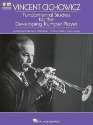 Vincent Cichowicz - Fundamental Studies for the Developing Trumpet Player - Mark Dulin, Thomas Rolfs (ISBN: 9781705120477)