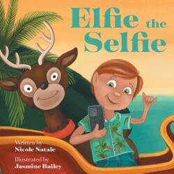 Elfie the Selfie (ISBN: 9781736287347)