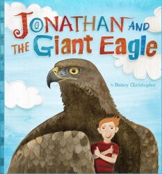 Jonathan and the Giant Eagle (ISBN: 9781777081751)