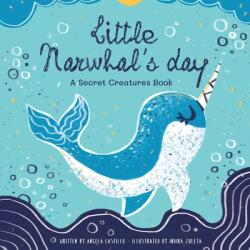 Little Narwhal's Day (ISBN: 9781953419088)