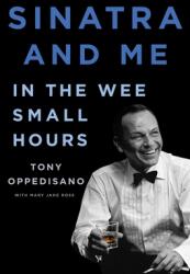 Sinatra and Me: In the Wee Small Hours (ISBN: 9781982151782)