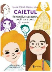 Caietul, roman ilustrat pentru copiii care cresc mari (ISBN: 9789733412670)