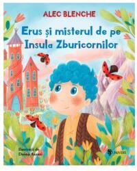 ERUS SI MISTERUL DE PE INSULA ZBURICORNILOR - UNIVERS (ISBN: 9789733412243)