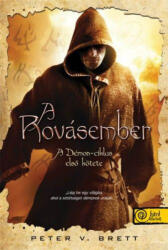 Peter V. Brett - A Rovásember (ISBN: 9789633733721)