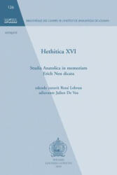 Hethitica XVI: Studia Anatolica in Memoriam Erich Neu Dicata - De Vos J. Lebrun R. , R. Lebrun, J. De Vos (2010)