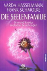 Die Seelenfamilie - Varda Hasselmann, Frank Schmolke (2001)