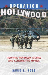 Operation Hollywood - David L. Robb (ISBN: 9781591021827)