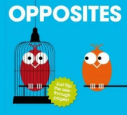 Opposites - PatrickGeorge (ISBN: 9780956255891)
