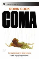Robin Cook - Coma - Robin Cook (ISBN: 9780316334464)