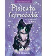 Pisicuta fermecata. Aventuri la scoala. Prima mea lectura - Sue Bentley (ISBN: 9786063323614)