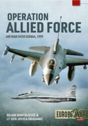 Operation Allied Force - Jovica Draganic (ISBN: 9781914059186)
