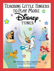 Teaching Little Fingers to Play More Disney Tunes - Glenda Austin (ISBN: 9781423431244)