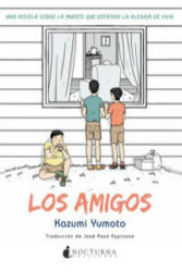 Los amigos - KAZUMI YUMOTO (ISBN: 9788494335419)