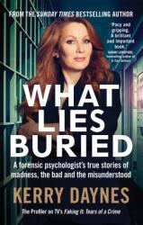 What Lies Buried (ISBN: 9781913068578)