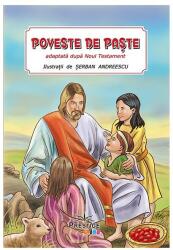 Poveste de Paste. Adaptata dupa Noul Testament (ISBN: 9786069651254)