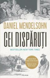 Cei dispăruți. În căutarea a şase dintre cei şase milioane (ISBN: 9789734683925)