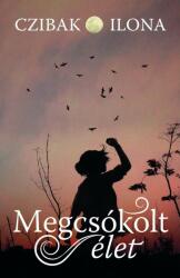 Megcsókolt élet (2021)