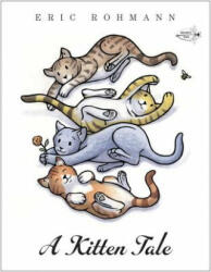 Kitten Tale, A - Eric Rohmann (ISBN: 9780307977748)