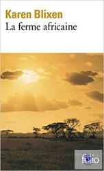 Ferme Africaine - Karen Blixen (ISBN: 9782070425129)