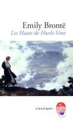 Emily Brontë: Les Hauts De Hurle-Vent (ISBN: 9782253004752)