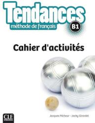 Tendances B1 Cahier D'Activités (ISBN: 9782090385328)