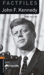 Oxford Bookworms Library Factfiles: Level 2: : John F Kennedy audio pack - Anne Collins (ISBN: 9780194620703)