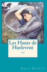 Les Hauts de Hurlevent - Emily Bronte, Atlantic Editions (2015)
