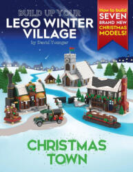 Build Up Your LEGO Winter Village - David Younger (ISBN: 9780993578946)
