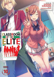 Classroom of the Elite (Light Novel) Vol. 10 - Syougo Kinugasa, Tomoseshunsaku (ISBN: 9781648273216)